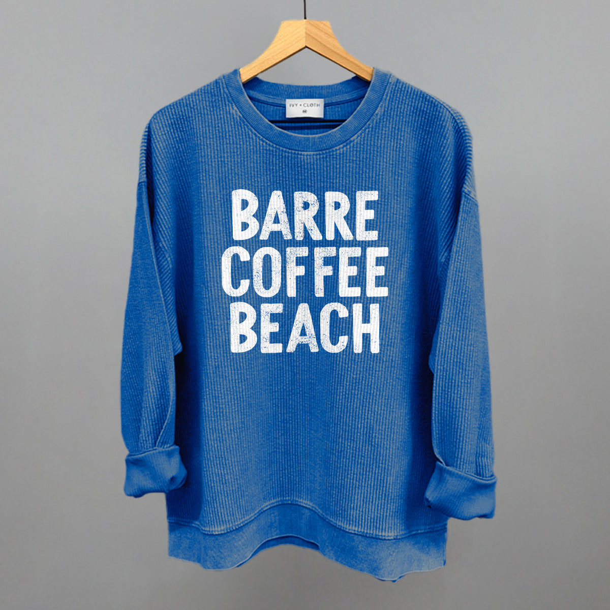 Barre Coffee Beach (White) Funny Oversized Corded Crewneck Sweatshirt in Royal – Ivy + Cloth