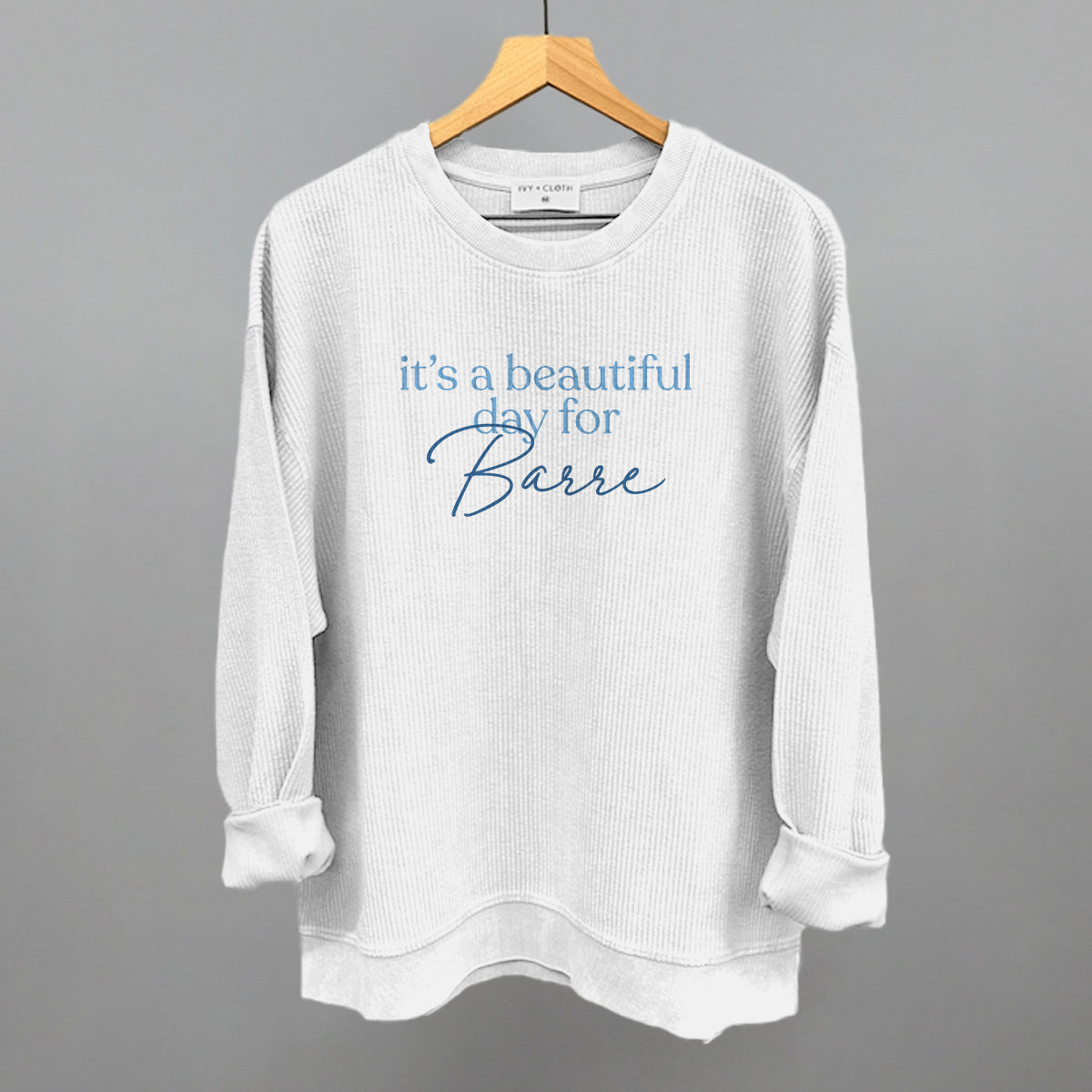 It's A Beautiful Day For Barre graphic oversized corded crew in White