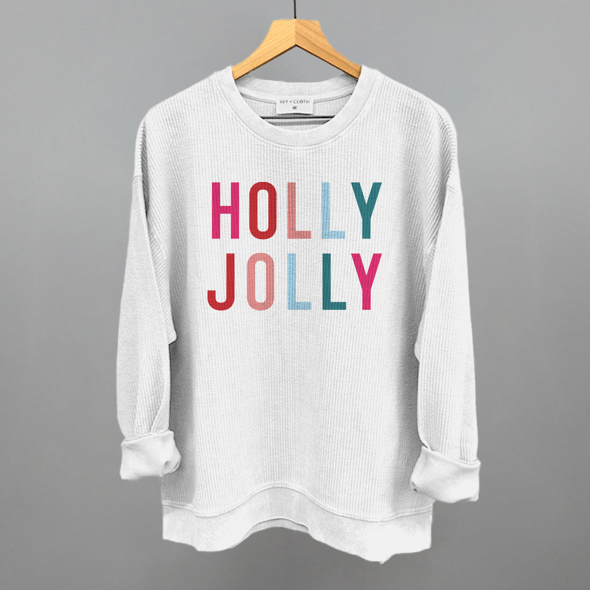 Holly Jolly Funny Oversized Corded Crewneck Sweatshirt in White – Ivy + Cloth