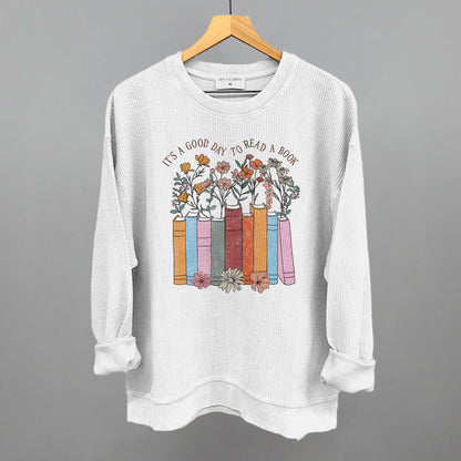 It's A Good Day To Read A Book Funny Oversized Corded Crewneck Sweatshirt in White – Ivy + Cloth