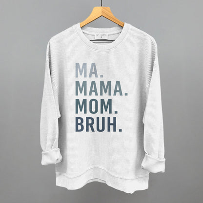 Ma Mama Mom Bruh graphic oversized corded crew in White