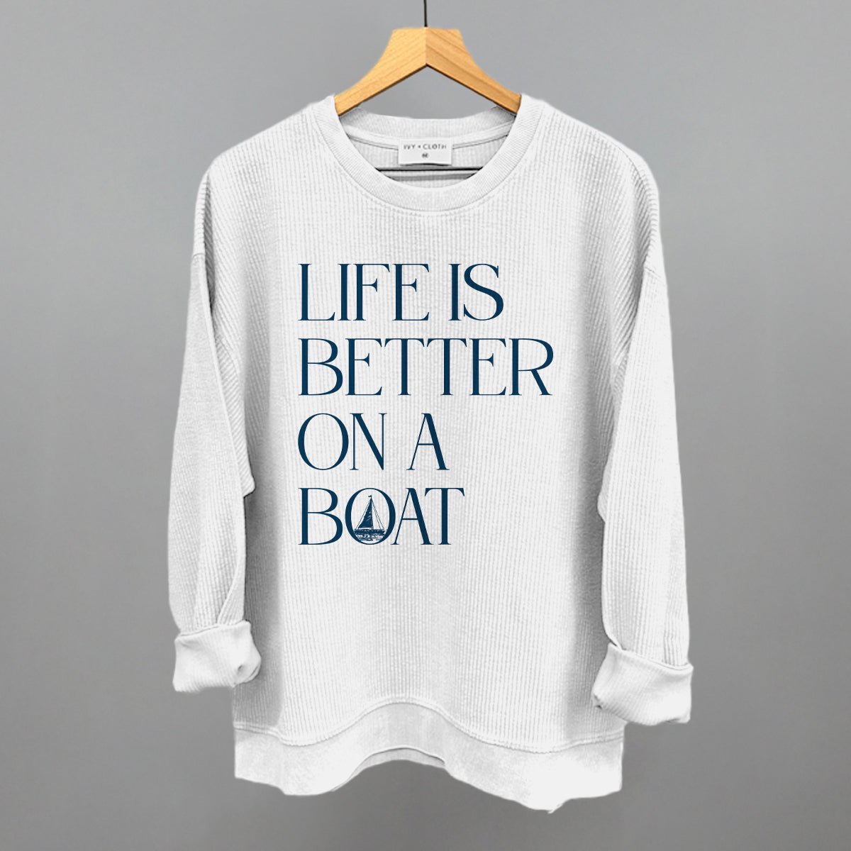 Life Is Better On A Boat graphic oversized corded crew in White
