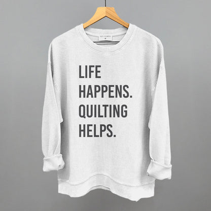 Life Happens Quilting Helps graphic oversized corded crew in White