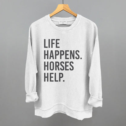 Life Happens Horses Help Horse Lover graphic oversized corded crew in White