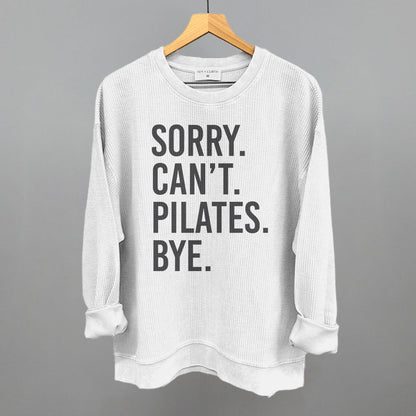 Sorry Can't Pilates Bye Funny Oversized Corded Crewneck Sweatshirt in White – Ivy + Cloth