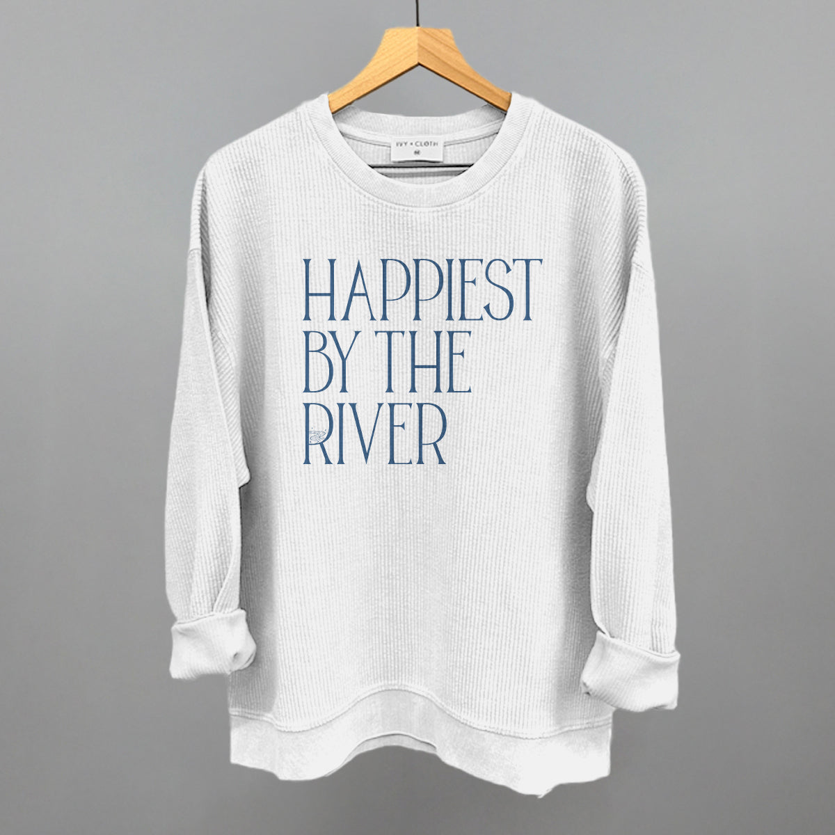 Happiest By The River Funny Oversized Corded Crewneck Sweatshirt in White – Ivy + Cloth