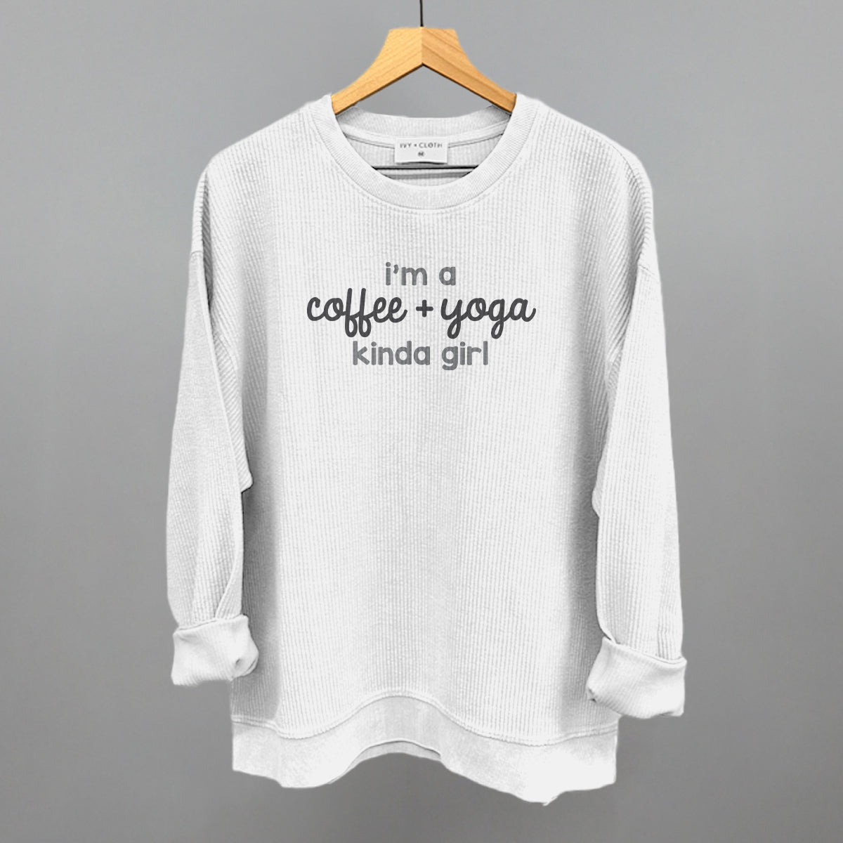 I'm A Coffee + Yoga Kinda Girl graphic oversized corded crew in White