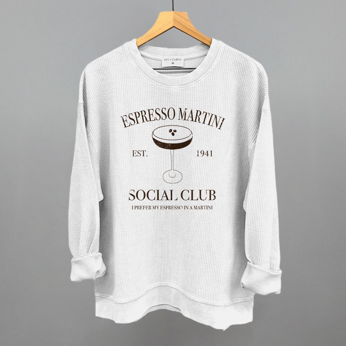 Espresso Martini Social Club Funny Oversized Corded Crewneck Sweatshirt in White – Ivy + Cloth