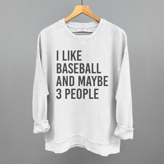 I Like Baseball and Maybe 3 People Funny Oversized Corded Crewneck Sweatshirt in White – Ivy + Cloth