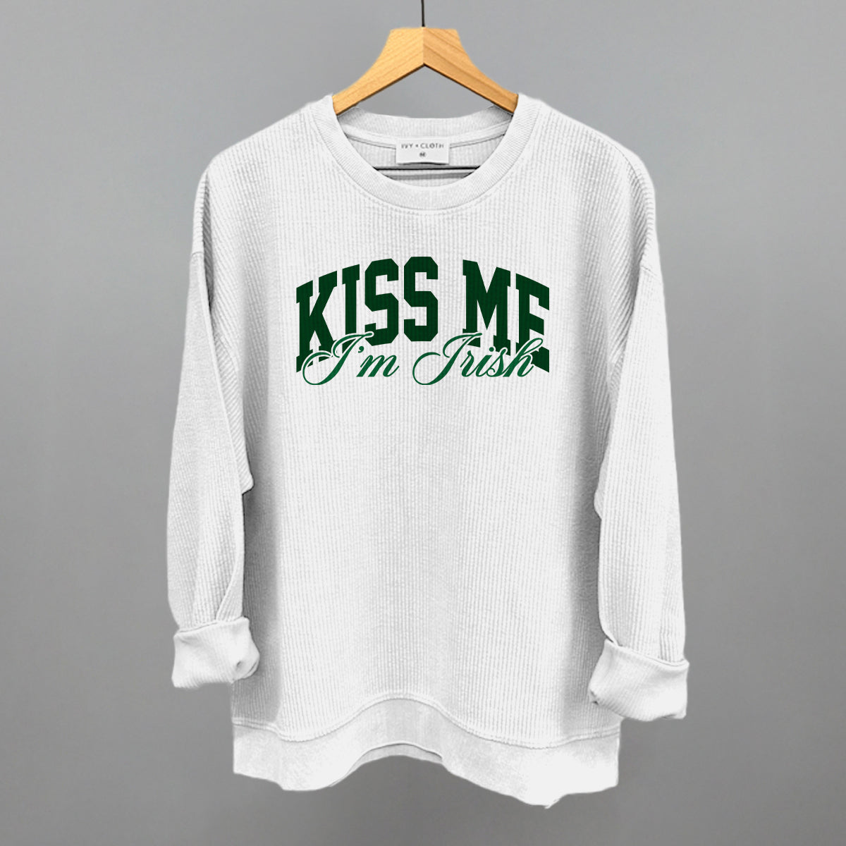 Kiss Me I'm Irish (Arch + Script) Funny Oversized Corded Crewneck Sweatshirt in White – Ivy + Cloth