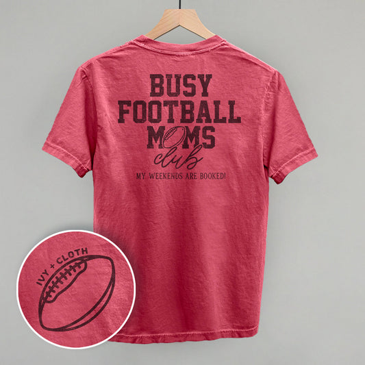Busy Football Moms Club (Back Print) Funny Comfort Colors T-Shirt in Crimson – Ivy + Cloth
