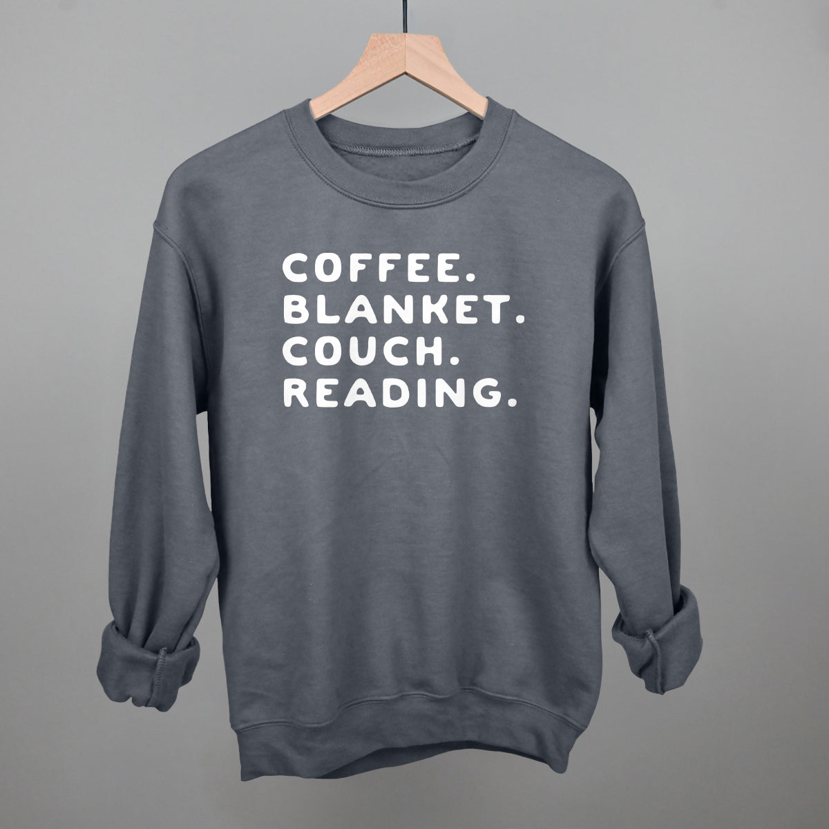 Coffee Blanket Couch Reading Funny Sweatshirt in Charcoal – Ivy + Cloth