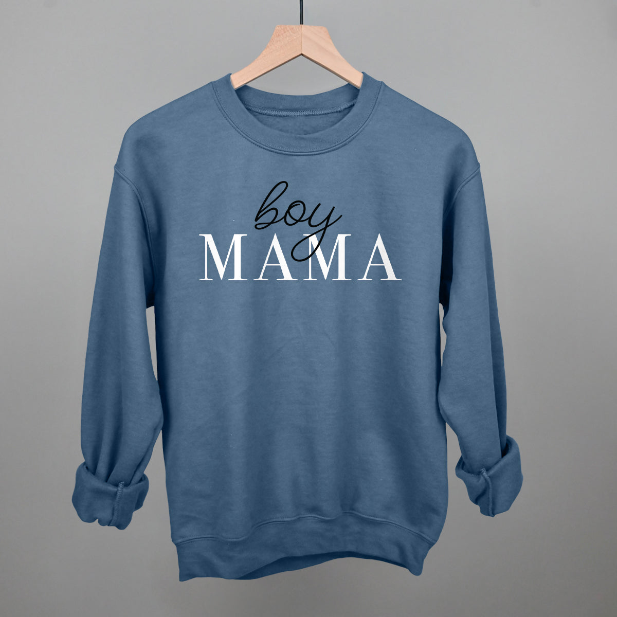 Boy Mama Funny Sweatshirt in Indigo Blue – Ivy + Cloth