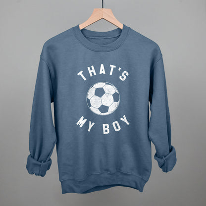 That's My Boy Soccer Funny Sweatshirt in Indigo Blue – Ivy + Cloth
