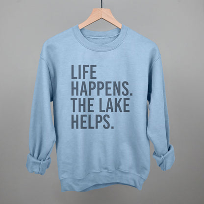 Life Happens. The Lake Helps. Funny Sweatshirt in Light Blue – Ivy + Cloth