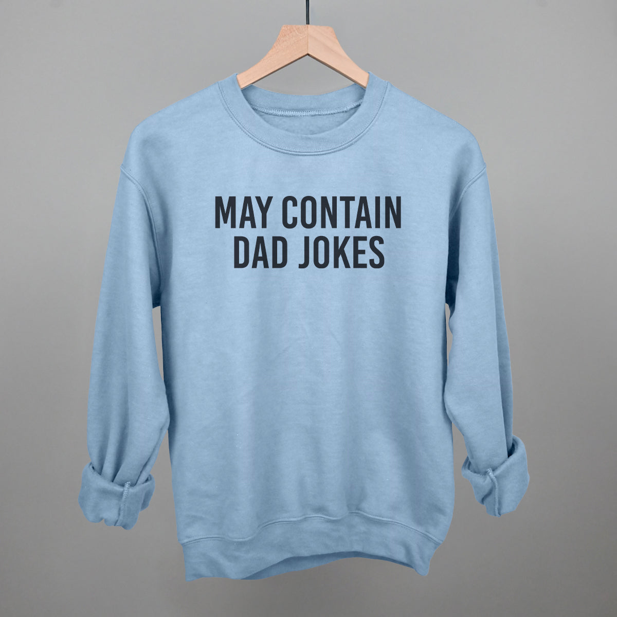 May Contain Dad Jokes graphic crewneck sweatshirt