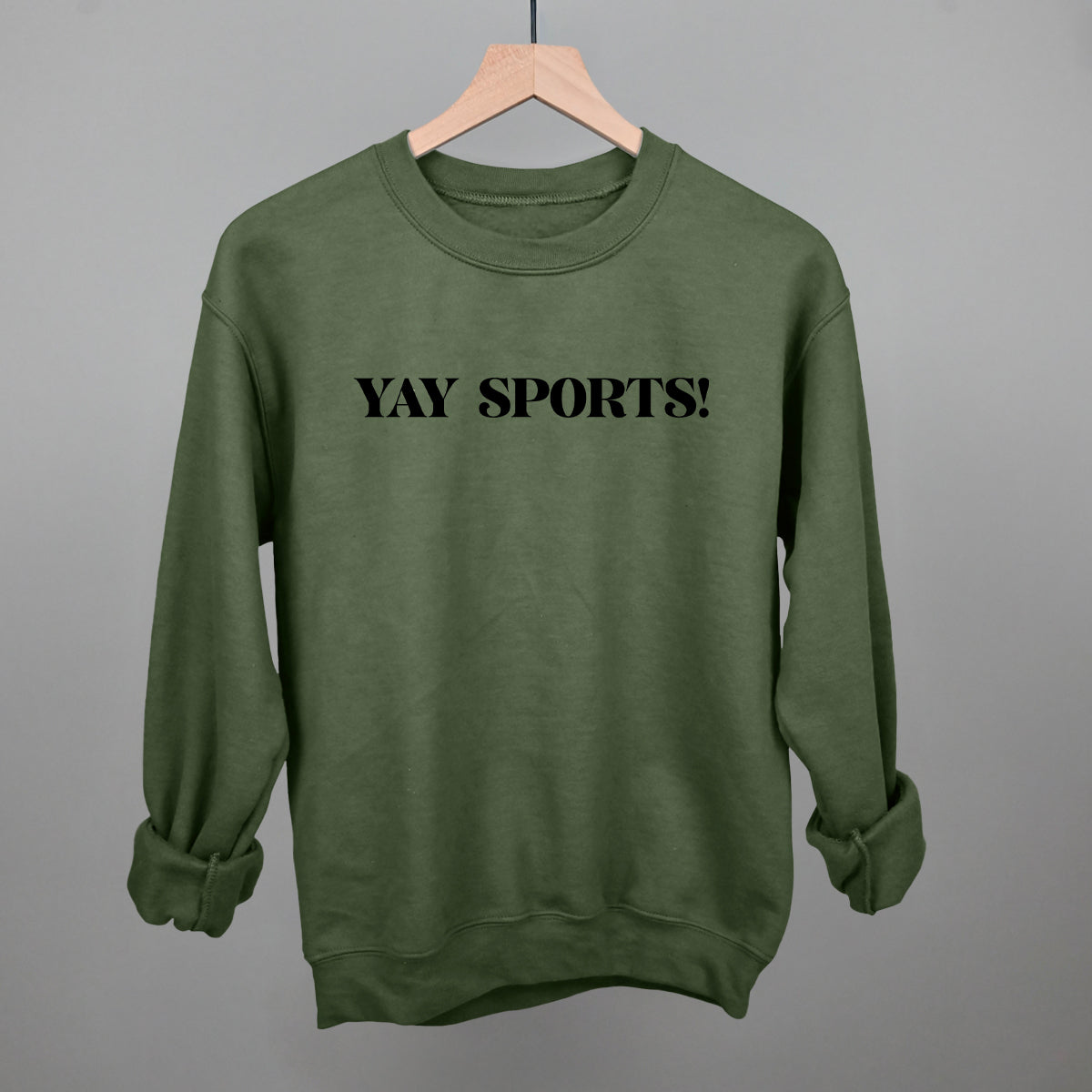 Yay Sports Funny Sweatshirt in Military Green – Ivy + Cloth