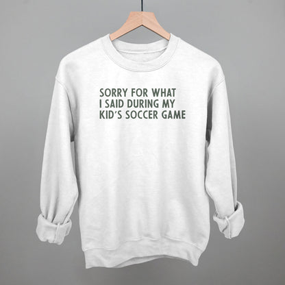 Sorry For What I Said (Soccer) Funny Sweatshirt in White – Ivy + Cloth