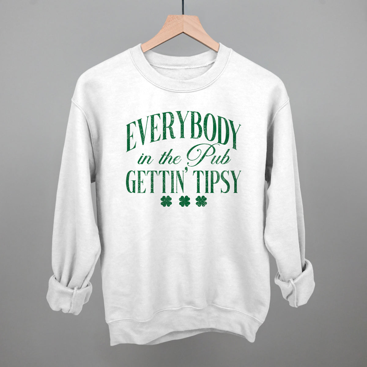 Everybody In The Pub Gettin' Tipsy St. Patrick's Day graphic crewneck sweatshirt in White