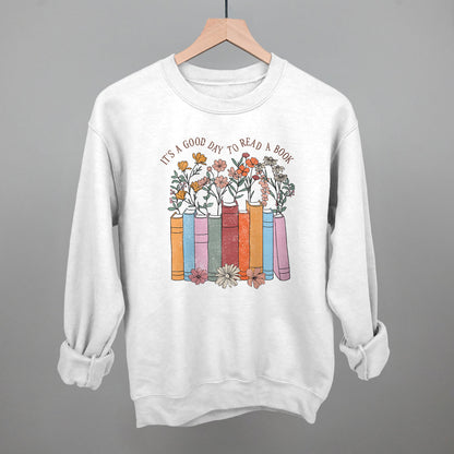 It's A Good Day To Read A Book Funny Sweatshirt in White – Ivy + Cloth