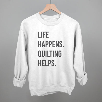 Life Happens Quilting Helps graphic crewneck sweatshirt in White