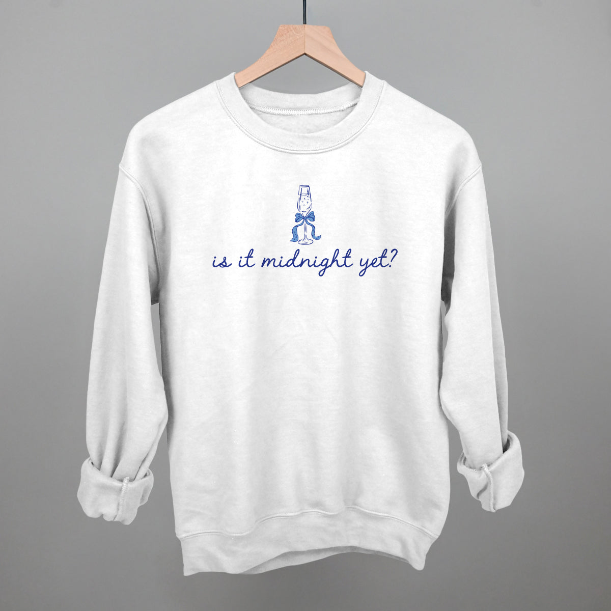 Is It Midnight Yet (Blue) Funny Sweatshirt in White – Ivy + Cloth