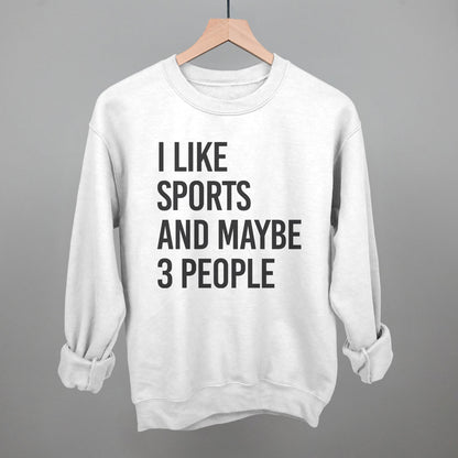 I Like Sports and Maybe 3 People graphic crewneck sweatshirt in White