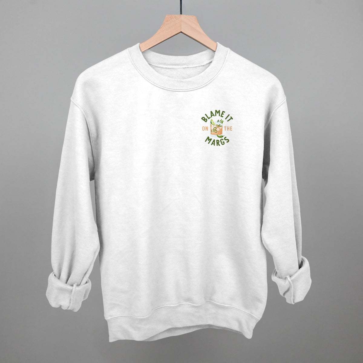 Blame It On The Margs (Left Chest) Funny Sweatshirt in White – Ivy + Cloth