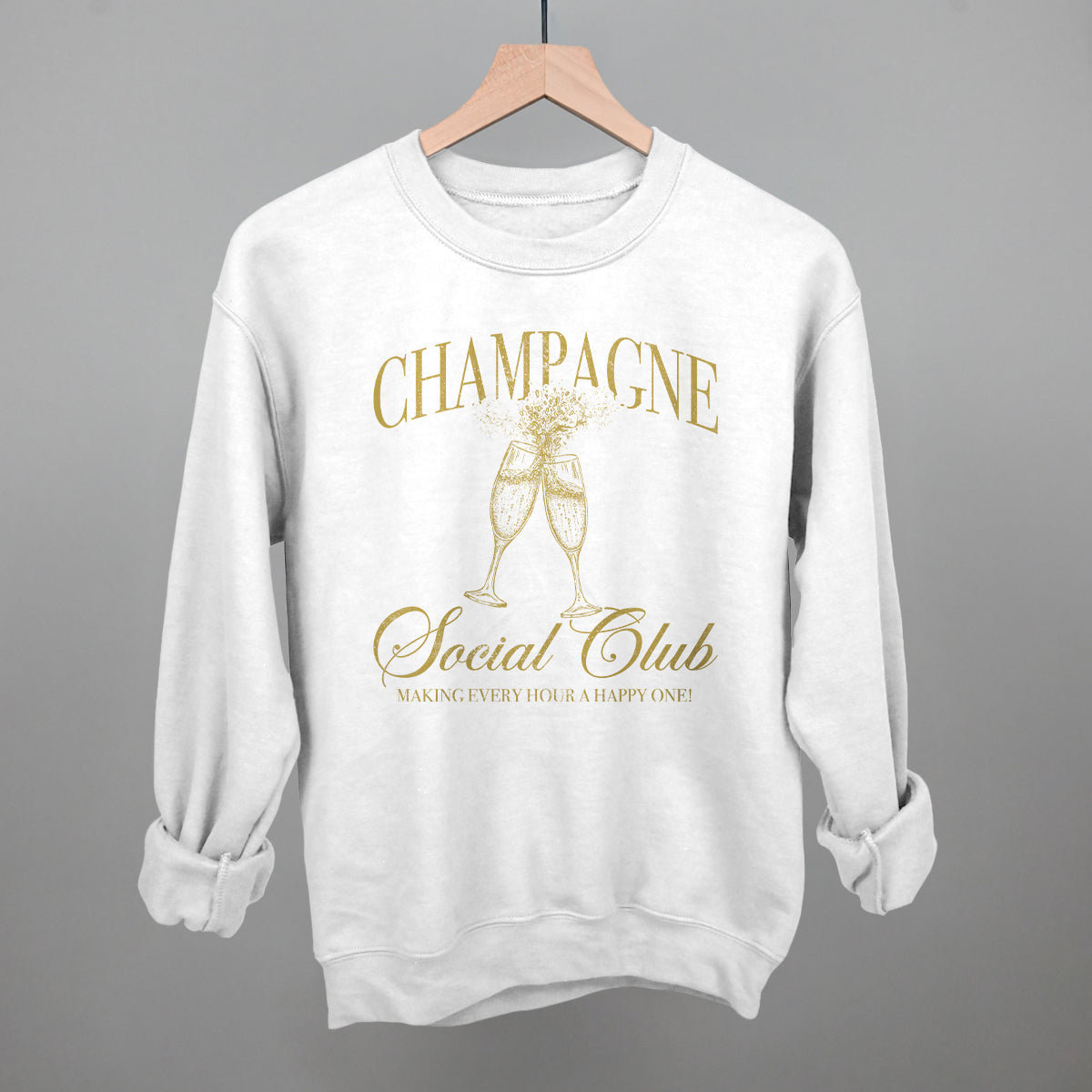 Champagne Social Club Funny Sweatshirt in White – Ivy + Cloth