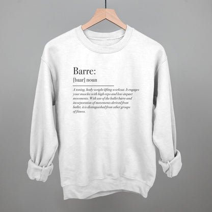 Barre Definition Funny Sweatshirt in White – Ivy + Cloth
