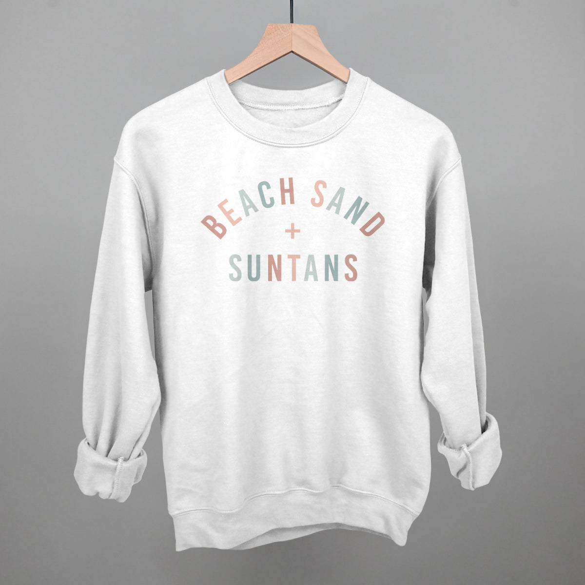 Beach Sand + Suntans Funny Sweatshirt in White – Ivy + Cloth