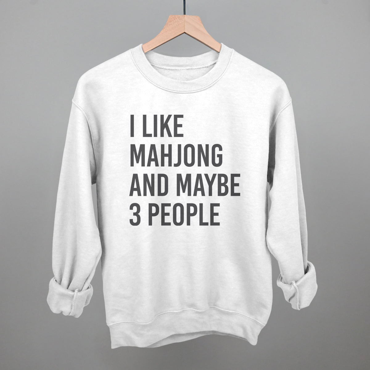 I Like Mahjong and Maybe 3 People graphic crewneck sweatshirt in White