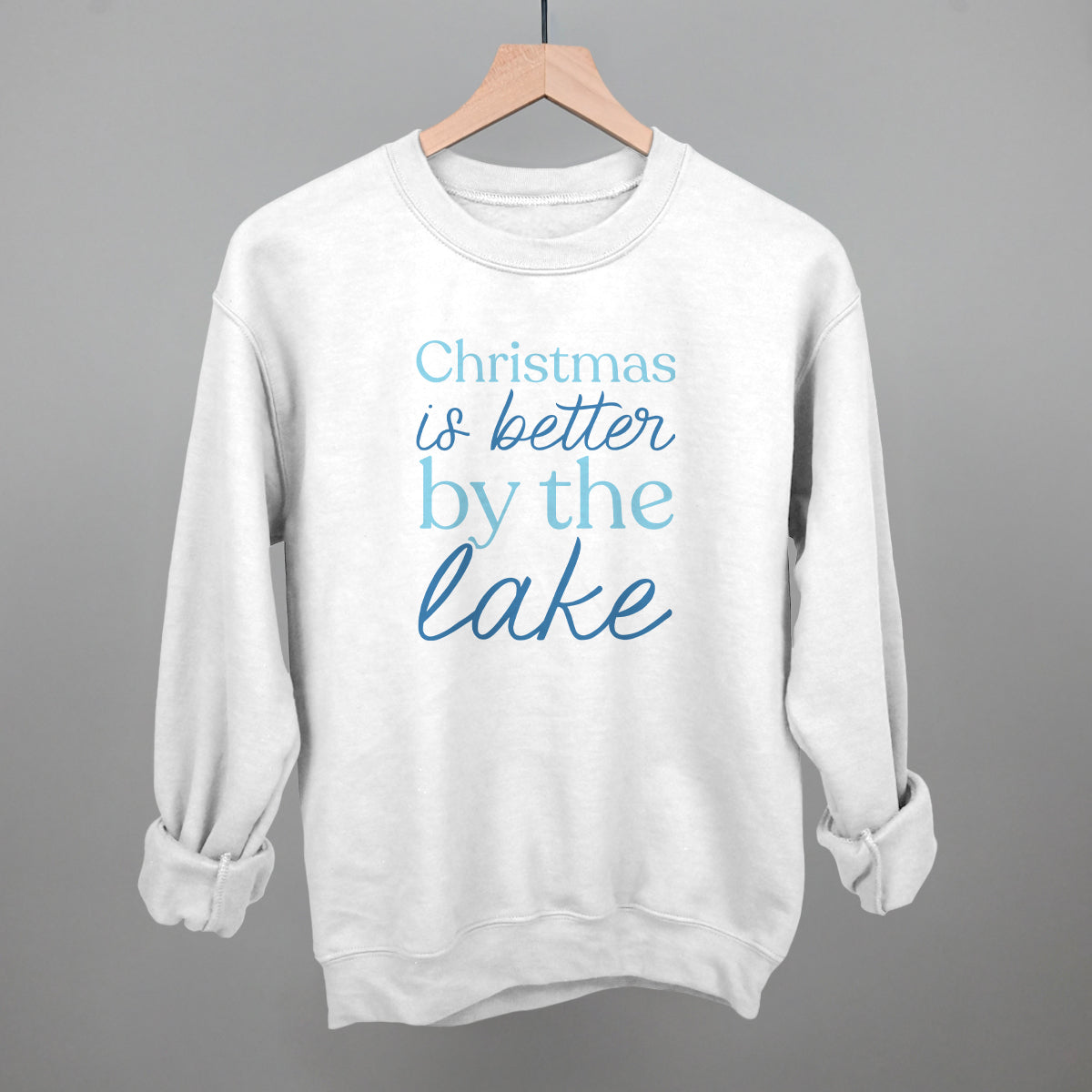 Christmas Is Better By The Lake Funny Sweatshirt in White – Ivy + Cloth
