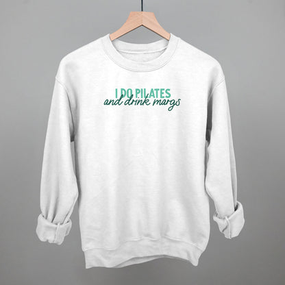 I Do Pilates And Drink Margs Funny Sweatshirt in White – Ivy + Cloth