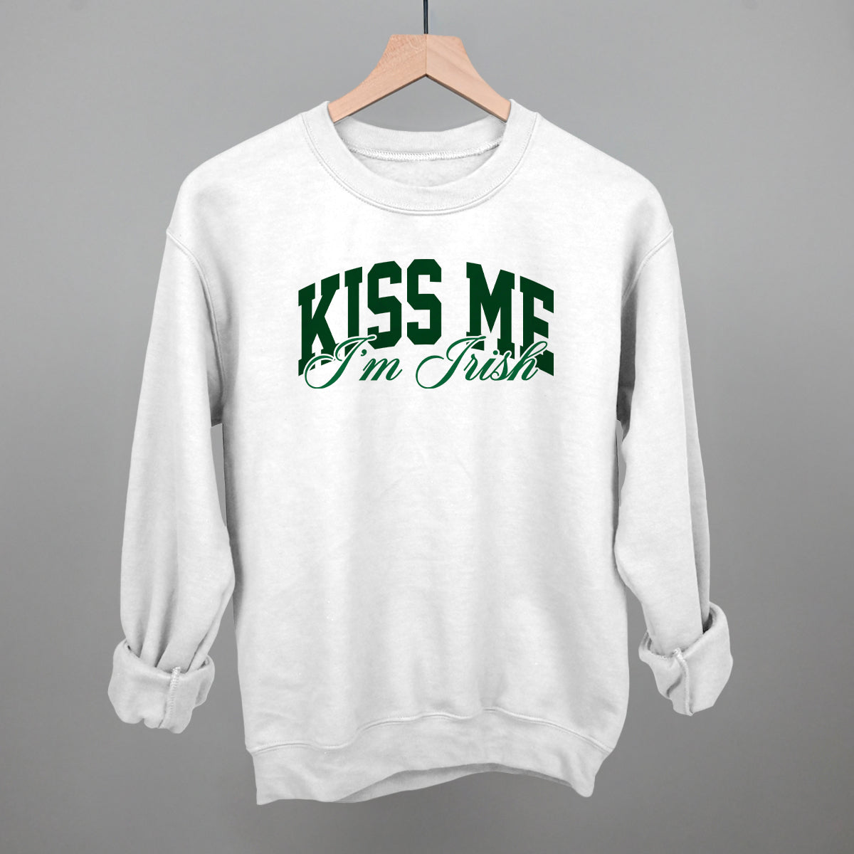 Kiss Me I'm Irish (Arch + Script) Funny Sweatshirt in White – Ivy + Cloth