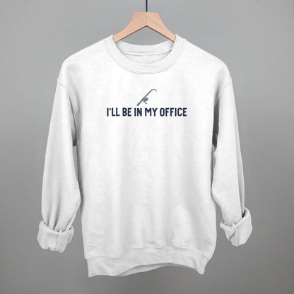 I'll Be In My Office (Fishing) Funny Sweatshirt in White – Ivy + Cloth