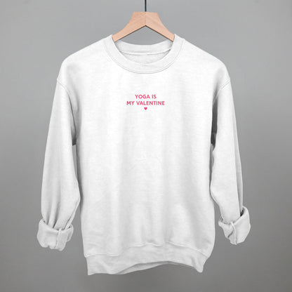 Yoga Is My Valentine Funny Sweatshirt in White – Ivy + Cloth