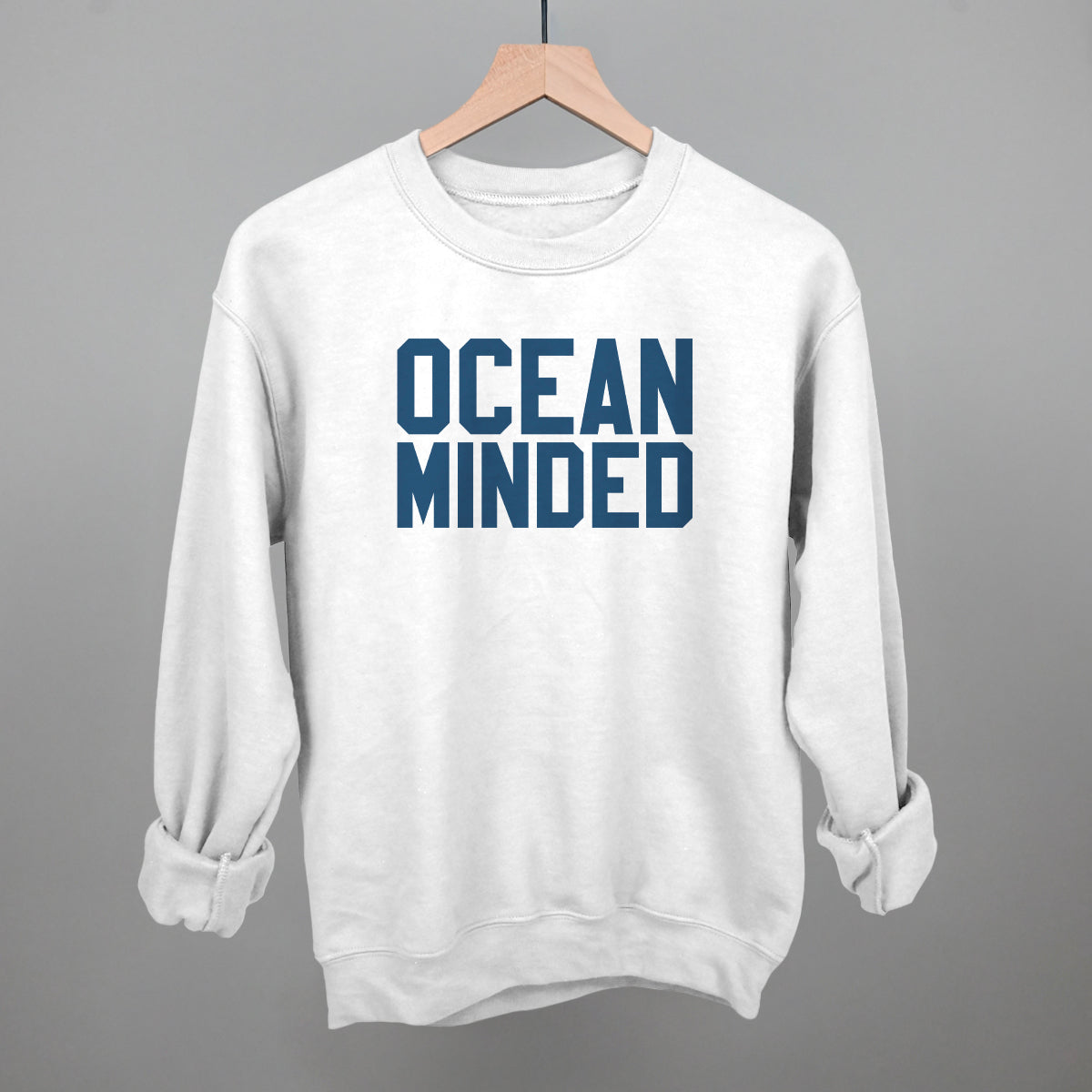 Ocean Minded Funny Sweatshirt in White – Ivy + Cloth