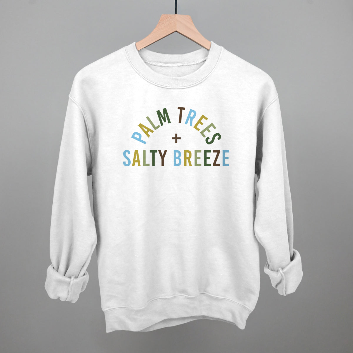 Palm Trees And Salty Breeze Funny Sweatshirt in White – Ivy + Cloth