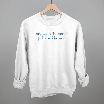 Snow On The Sand, Salt In The Air Funny Sweatshirt in White – Ivy + Cloth
