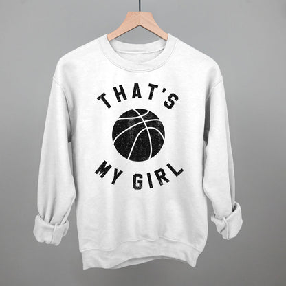 That's My Girl Basketball Funny Sweatshirt in White – Ivy + Cloth