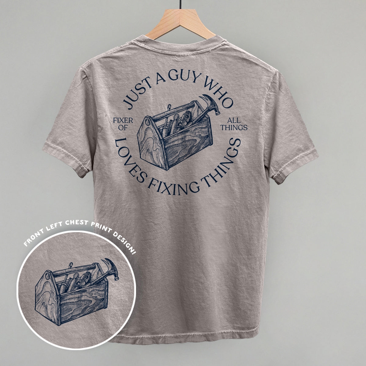 Just A Guy Who Loves Fixing Things (Back Print) Funny Shirt & Sweatshirt in Grey – Ivy + Cloth