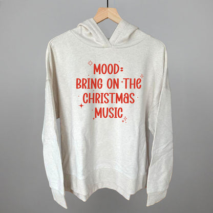 Mood: Bring On The Christmas Music Funny Terry Hoodie in Heather Almond – Ivy + Cloth