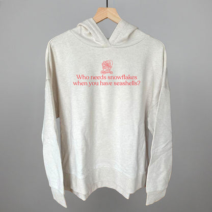 Who Needs Snowflakes When You Have Seashells Funny Terry Hoodie in Heather Almond – Ivy + Cloth