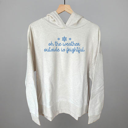 Oh The Weather Outside Is Frightful Funny Terry Hoodie in Heather Almond – Ivy + Cloth