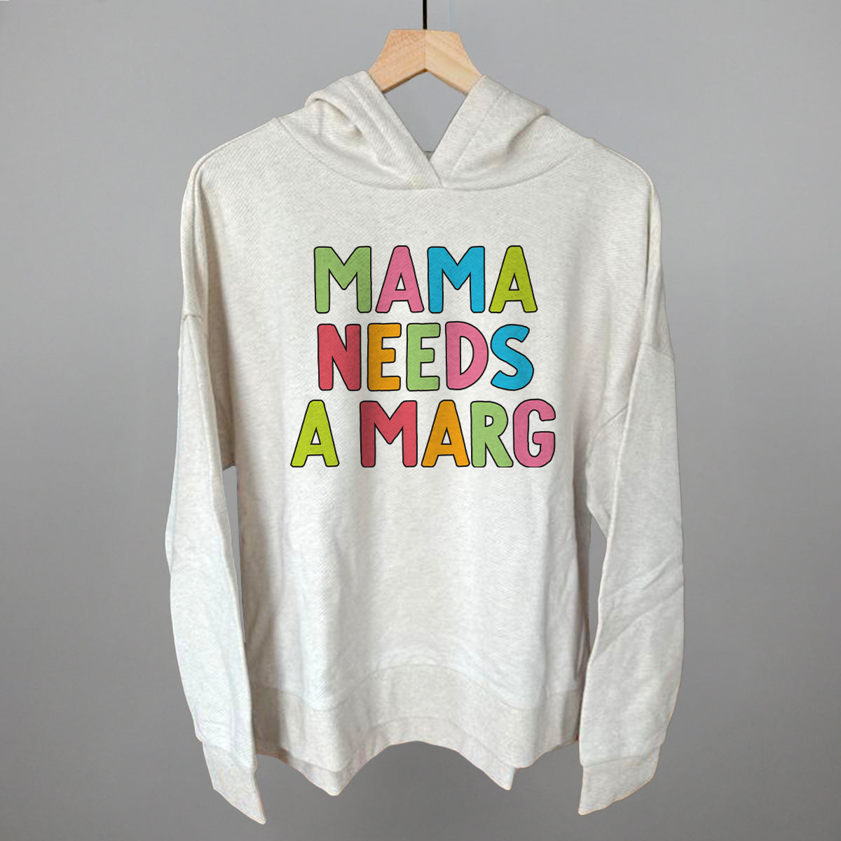 Mama Needs A Marg Colorful Funny Terry Hoodie in Heather Almond – Ivy + Cloth
