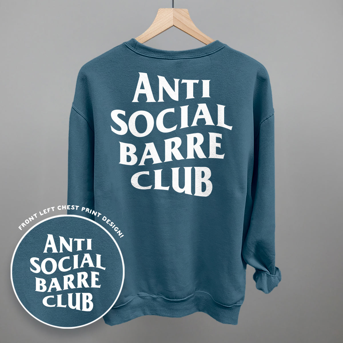 Anti Social Barre Club (White) (Back Print) Funny Sweatshirt in Indigo Blue – Ivy + Cloth
