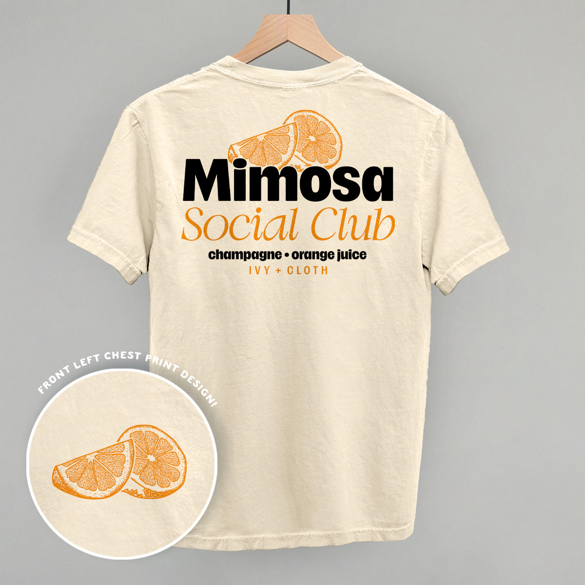 Mimosa Social Club (Back Print) Funny Comfort Colors T-Shirt in Ivory – Ivy + Cloth
