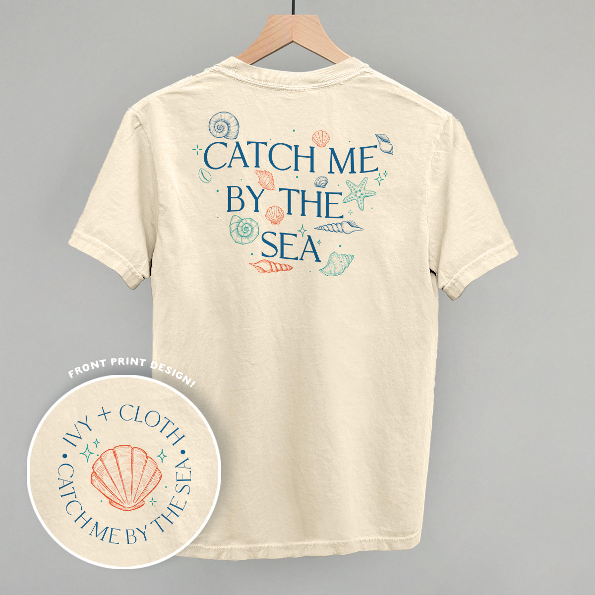 Catch Me By The Sea (Back Print) Funny Comfort Colors T-Shirt in Ivory – Ivy + Cloth