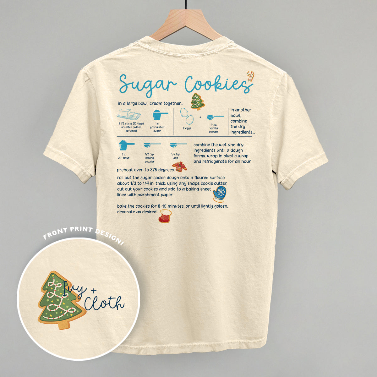 Sugar Cookie Recipe (Back Print) Funny Comfort Colors T-Shirt in Ivory – Ivy + Cloth